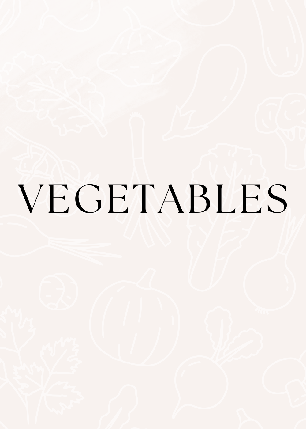 Vegetables