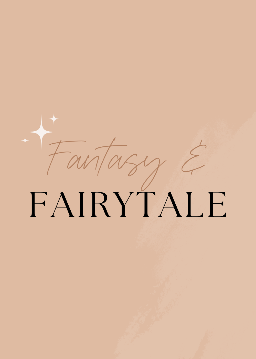Fantasy + Fairytale